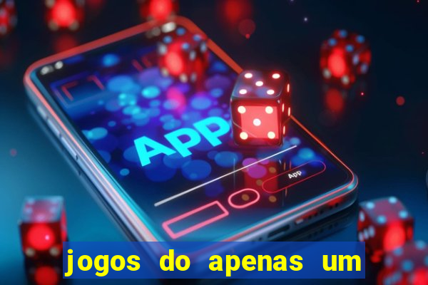 jogos do apenas um show pancadaria 2